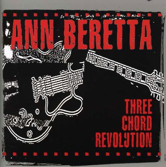 Three Chord Revolution - Ann Beretta - Muziek - PUNK - 0626177102424 - 30 juni 1990