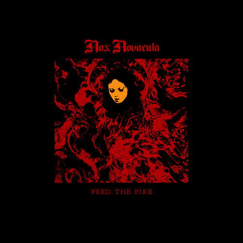 Feed the Fire - Nox Novacula - Music - ARTOFFACT - 0628070643424 - August 9, 2024