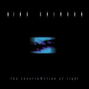 Cover for King Crimson · The Construkction Of Light (CD) (2007)