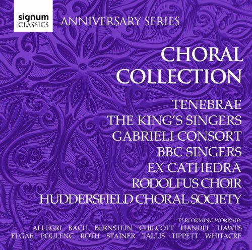 Choral Collection / Various - Choral Collection / Various - Muzyka - SIGNUM CLASSICS - 0635212030424 - 27 listopada 2012