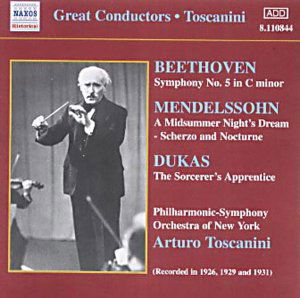 TOSCANINI: Beethoven.Mendelsso - Toscanini,arturo / Pso New York - Musiikki - Naxos Historical - 0636943184424 - maanantai 31. joulukuuta 2001