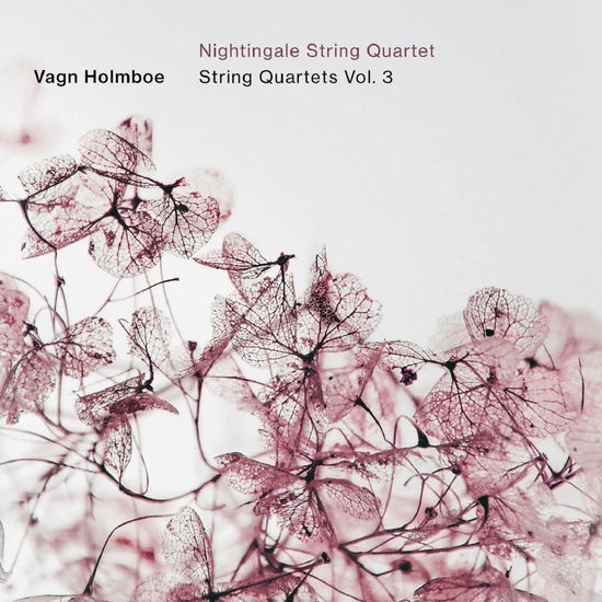 Cover for Nightingale String Quartet · Holmboe: String Quartets Vol. 3 (CD) (2024)