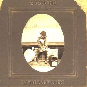 Cover for Farm Dogs · Immigrant Song (CD) (2020)