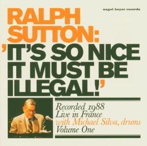 Cover for Ralph Sutton · It's So Nice It Must Be Nice (CD) (2011)