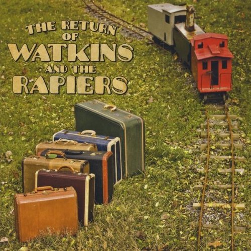Return of Watkins & the Rapiers - Watkins & the Rapiers - Musik - CD Baby - 0649694000424 - 19. januar 2010