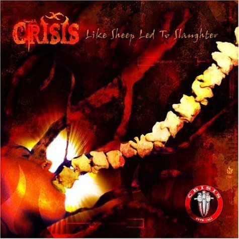 Cover for Crisis · Like Sheep Led to Slaughter (CD) (2015)