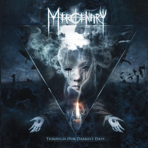 Cover for Mercenary · Through Our Darkest Days - intl. version (CD) (2013)