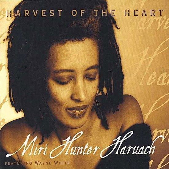 Cover for Miri Hunter Haruach · Harvest of the Heart (CD) (2005)