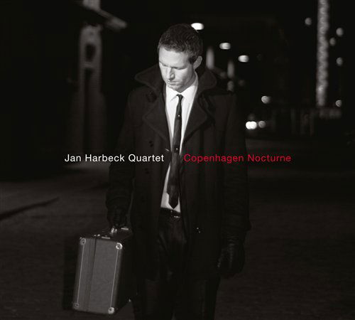 Copenhagen Nocturne - Jan Harbeck Quartet - Muziek - CADIZ - STUNT - 0663993110424 - 15 maart 2019