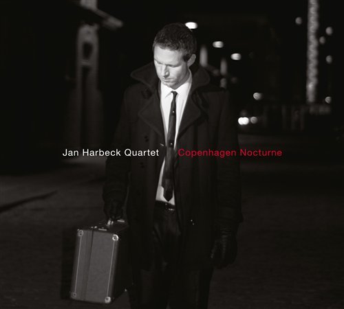 Cover for Jan Harbeck · Copenhagen Nocturne (CD) (2011)
