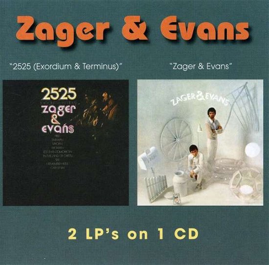 Cover for Zager &amp; Evans · 2525 / Zager &amp; Evans (CD) (2008)