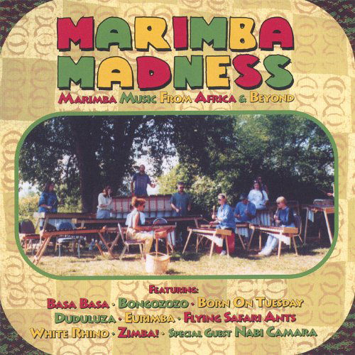 Marimba Madness - Born on Tuesday / Chiremba / Eurimba / White Rhino - Musiikki - CD Baby - 0678277038424 - tiistai 13. syyskuuta 2005