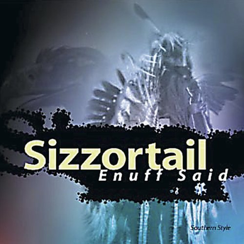 Cover for Sizzortail · Enuff Said (CD) (2018)