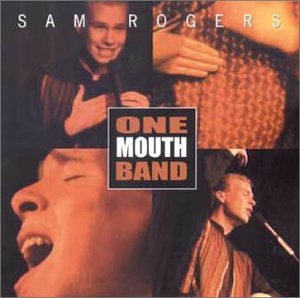 Cover for Sam Rogers · One Mouth Band (CD) (2002)