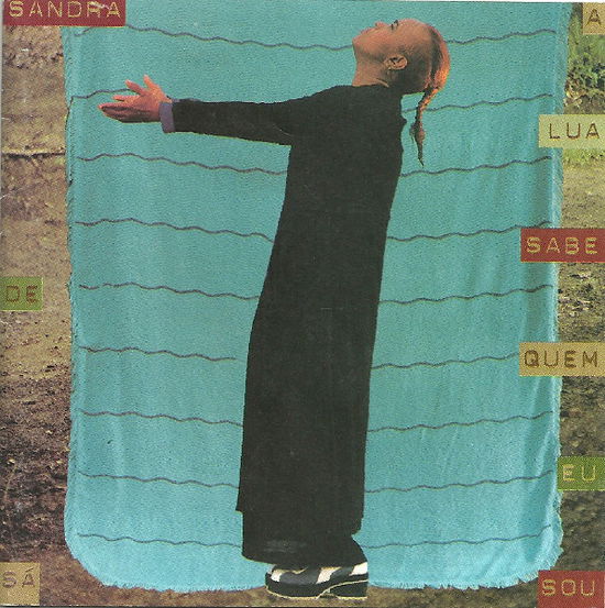 Sandra De Sa-A Lua Sabe Quem Eu Sou - Sandra De Sa - Music - WEA - 0706301746424 - February 7, 1997