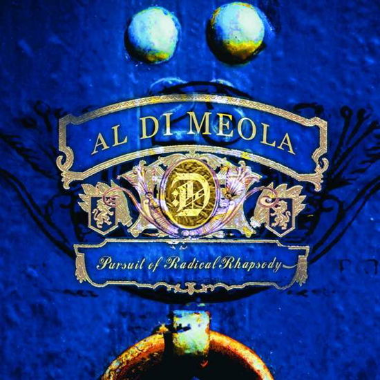 Pursuit of Radical Rhapsody - Al Dimeola - Musiikki - JAZZ - 0707787916424 - perjantai 3. heinäkuuta 2020