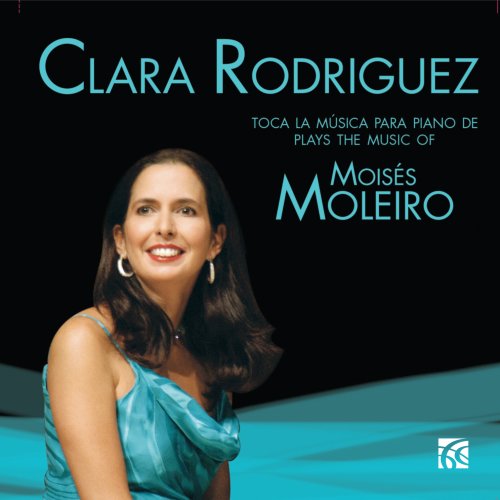 Cover for Moises Moleiro · Piano Music - Clara Rodriguez (CD) (2018)