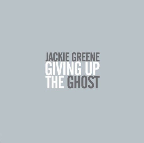 Cover for Jackie Greene · Giving Up the Ghost (CD) [Digipak] (2018)