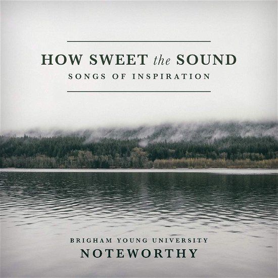 Cover for Byuteworthy · How Sweet Sound (CD) (2017)