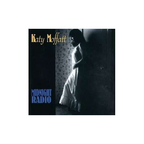 Cover for Katy Moffatt · Midnight Radio (CD) (2003)