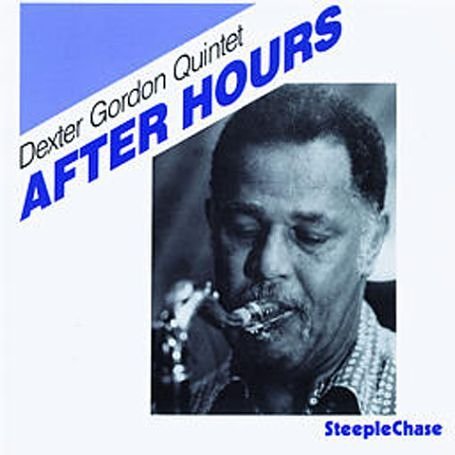 After Hours - Gordon Dexter / Quintet - Música - STEEPLECHASE - 0716043122424 - 20 de março de 2009