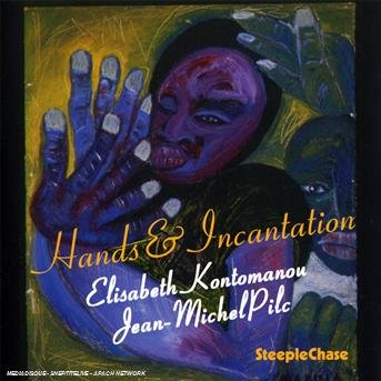 Cover for Elisabeth Kontomanou · Hands &amp; Incantation (CD) (2000)