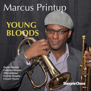 Young Bloods - Marcus Printup - Muziek - STEEPLECHASE - 0716043180424 - 8 oktober 2015