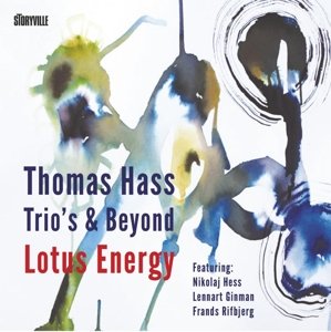 Lotus Energy - Thomas Hass - Musikk - STORYVILLE - 0717101429424 - 10. februar 2015
