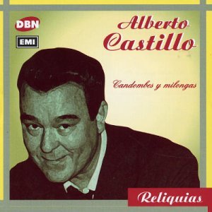 Cover for Alberto Castillo · Candombes Y Milongas (CD) (1999)