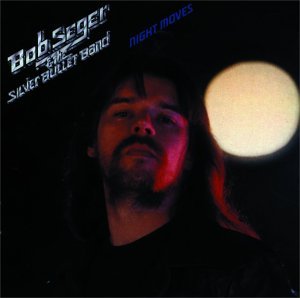 Cover for Seger, Bob &amp; Silver Bullet Band · Night Moves (CD) [Remastered edition] (1999)