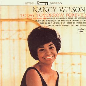 Today Tomorrow Forever - Nancy Wilson - Muzyka - Blue Note Records - 0724352458424 - 6 czerwca 2000