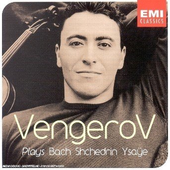 Plays Bach / Shchedrin / Ysaye - Vengerov Maxim - Música - EMI - 0724355738424 - 5 de diciembre de 2003
