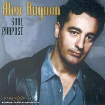 Cover for Alex Bugnon · Soul Purpose (CD) (2001)