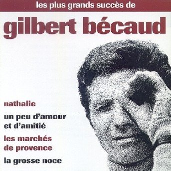Cover for Gilbert Becaud · Les Plus Grands Succes De (CD)