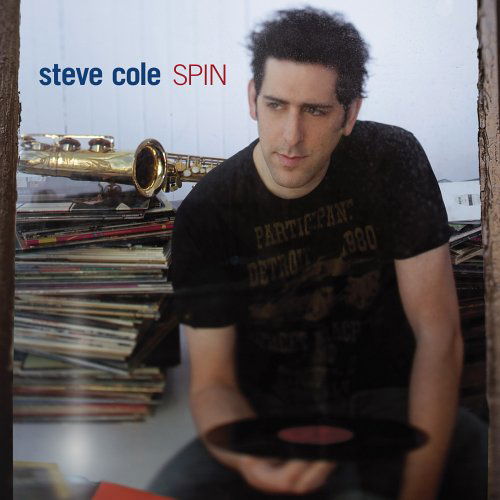 Cole Steve - Spin (Cd) (Obs) - Steve Cole - Music - Narada - 0724387559424 - April 26, 2005