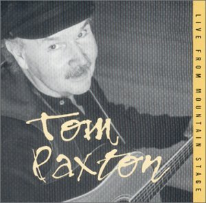 Cover for Tom Paxton · Live From Mountain Stage (CD) (2011)