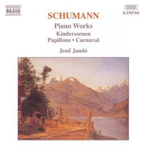 Cover for Schumann / Jando · Carnaval / Kinderszenen / Papillons (CD) (1994)