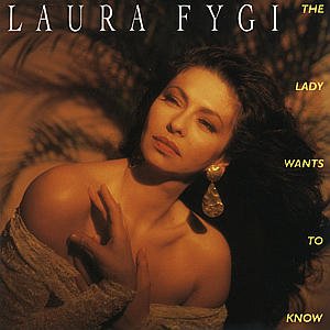 The Lady Wants to Know - Fygi Laura - Musikk - POL - 0731451892424 - 7. mai 2004