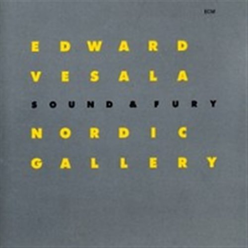 Edward Vesala · Nordic Gallery (CD) (2001)