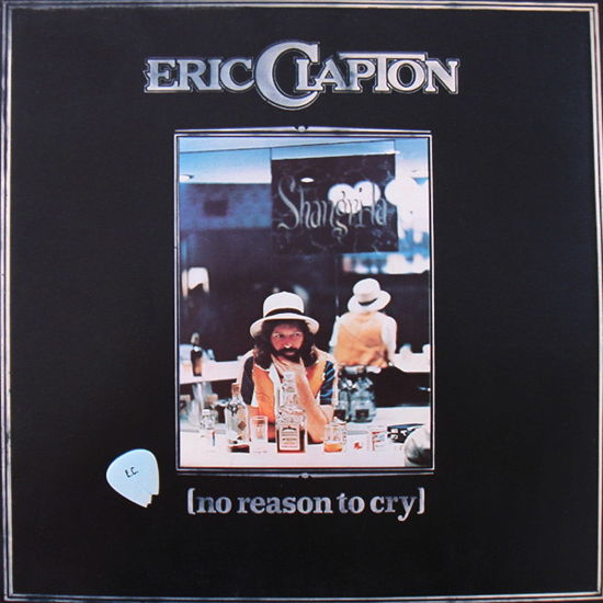 Eric Clapton · No Reason To Cry (CD) [Remastered edition] (1996)