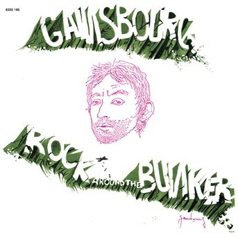 Cover for Serge Gainsbourg · Rock Around the Bunker (CD)