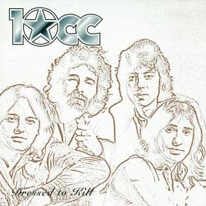 Cover for 10cc · Dressed To Kill (CD) (2011)