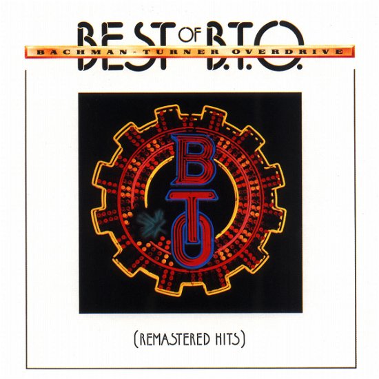 Cover for Bachman-Turner Overdrive · Best Of B.T.O. (CD) [Remastered edition] (1990)