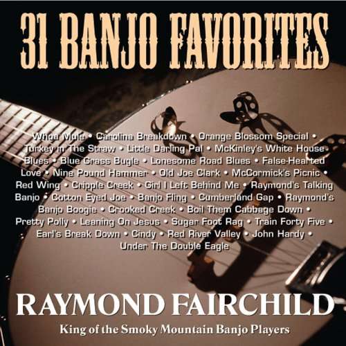 Cover for Raymond Fairchild · 31 Banjo Favorites (CD) (1997)