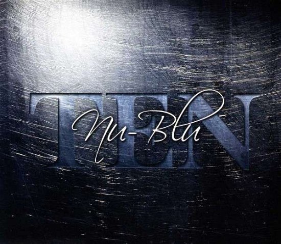 Cover for Nu-Blu · Ten (CD) (2013)
