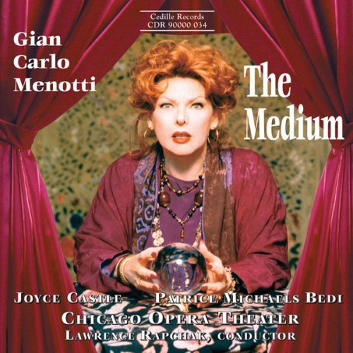 Cover for Menotti / Castle / Bedi / Chicago Opera / Rapchak · Medium (CD) (1999)