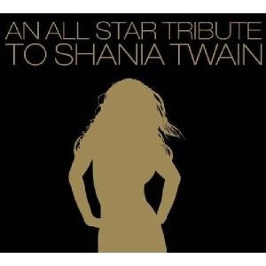 Tribute To Shania Twain - Various Artists - Muziek - Cleopatra - 0741157922424 - 14 september 2012