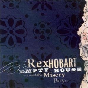 Cover for Hobart, Rex &amp; Misery Boys · Empty House (CD) (2005)
