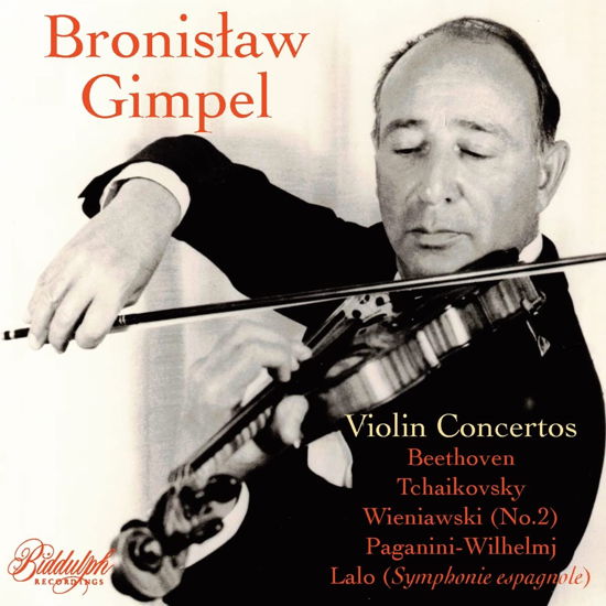 Bronislaw Gimpel: Violin Concertos - Ludwig Van Beethoven - Muziek - BIDDULPH - 0744718502424 - 17 maart 2023