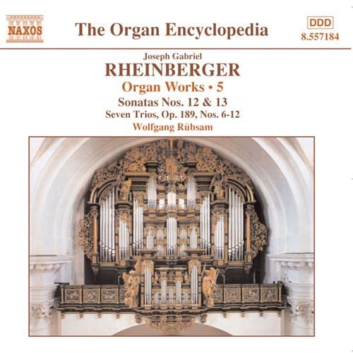 Organ Works Vol.5 - J. Rheinberger - Musiikki - NAXOS - 0747313218424 - maanantai 1. maaliskuuta 2004